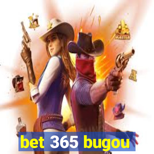 bet 365 bugou