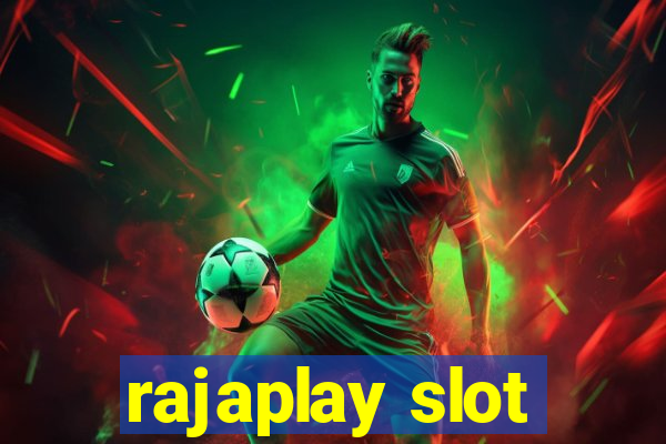 rajaplay slot