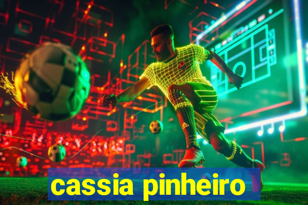 cassia pinheiro