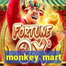 monkey mart