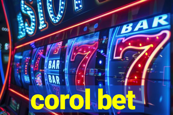 corol bet