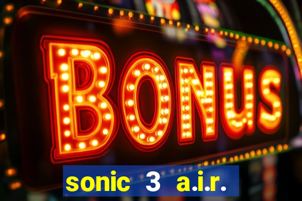 sonic 3 a.i.r. extra slot