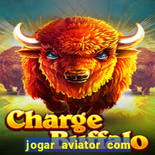 jogar aviator com 1 real