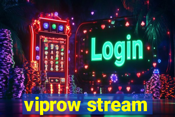 viprow stream