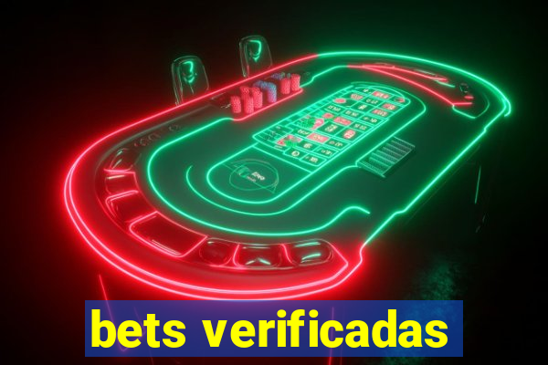 bets verificadas