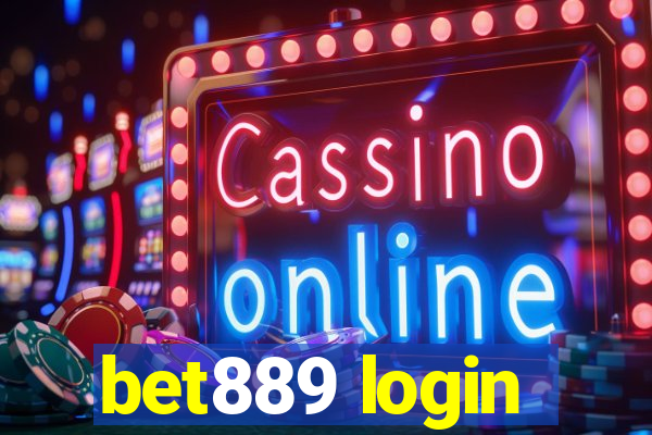 bet889 login