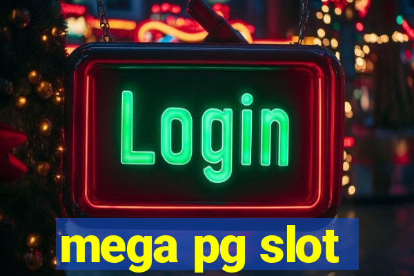 mega pg slot