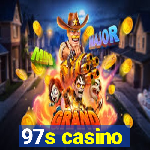 97s casino