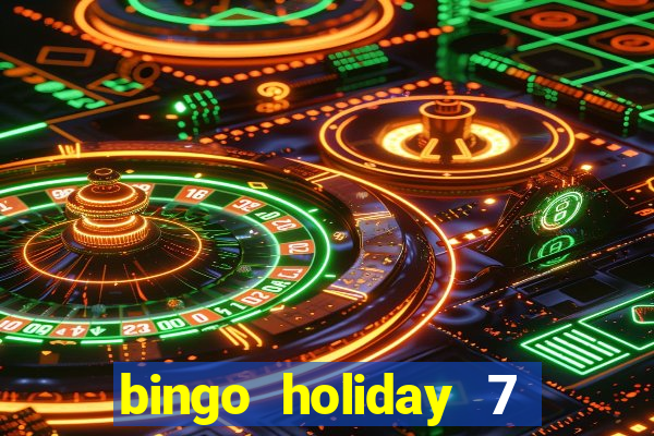 bingo holiday 7 paga de verdade