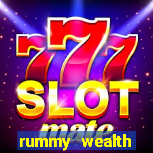 rummy wealth earning app