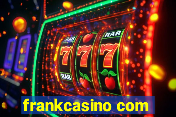 frankcasino com