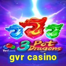 gvr casino