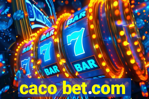 caco bet.com