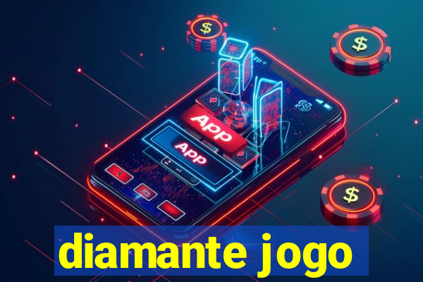 diamante jogo