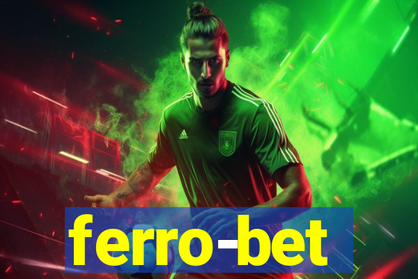 ferro-bet