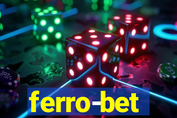 ferro-bet