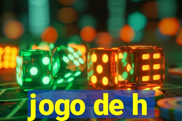 jogo de h