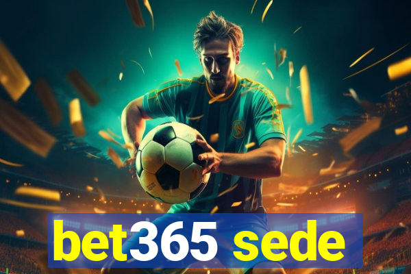 bet365 sede