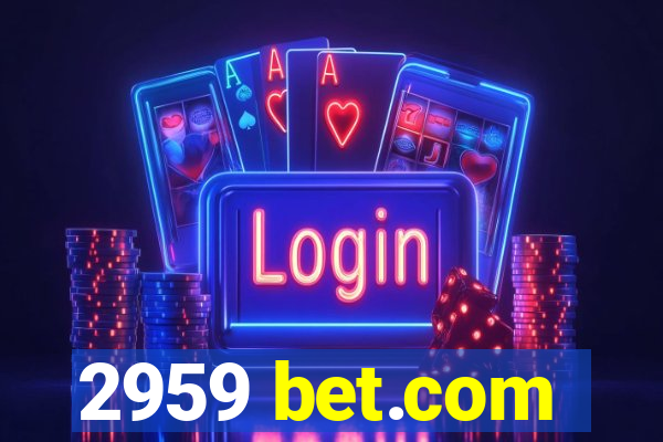 2959 bet.com