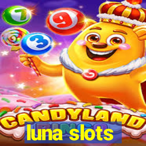 luna slots