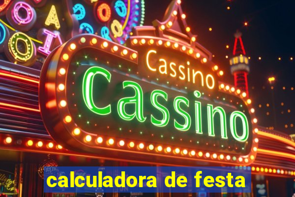 calculadora de festa