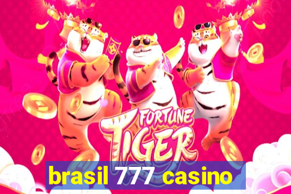 brasil 777 casino