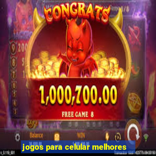 jogos para celular melhores