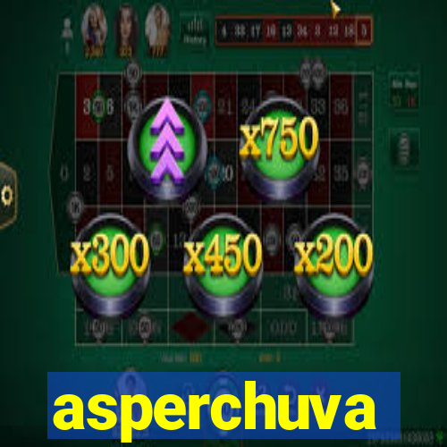 asperchuva