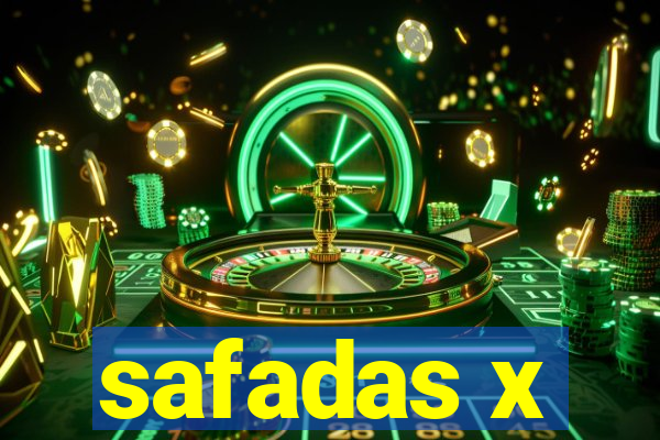 safadas x