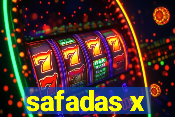 safadas x