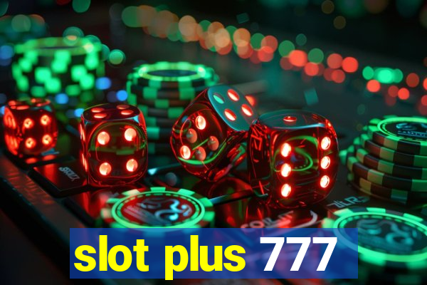 slot plus 777