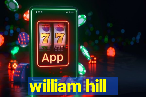 william hill