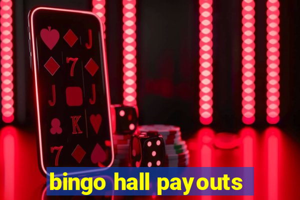 bingo hall payouts