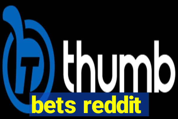 bets reddit