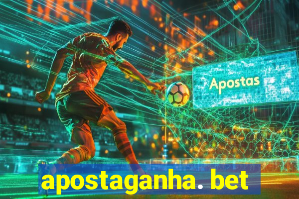 apostaganha. bet