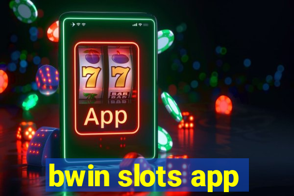 bwin slots app