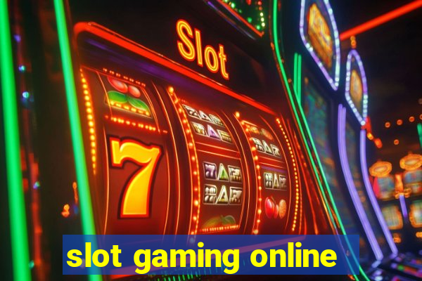 slot gaming online