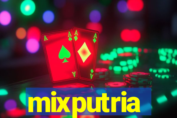 mixputria