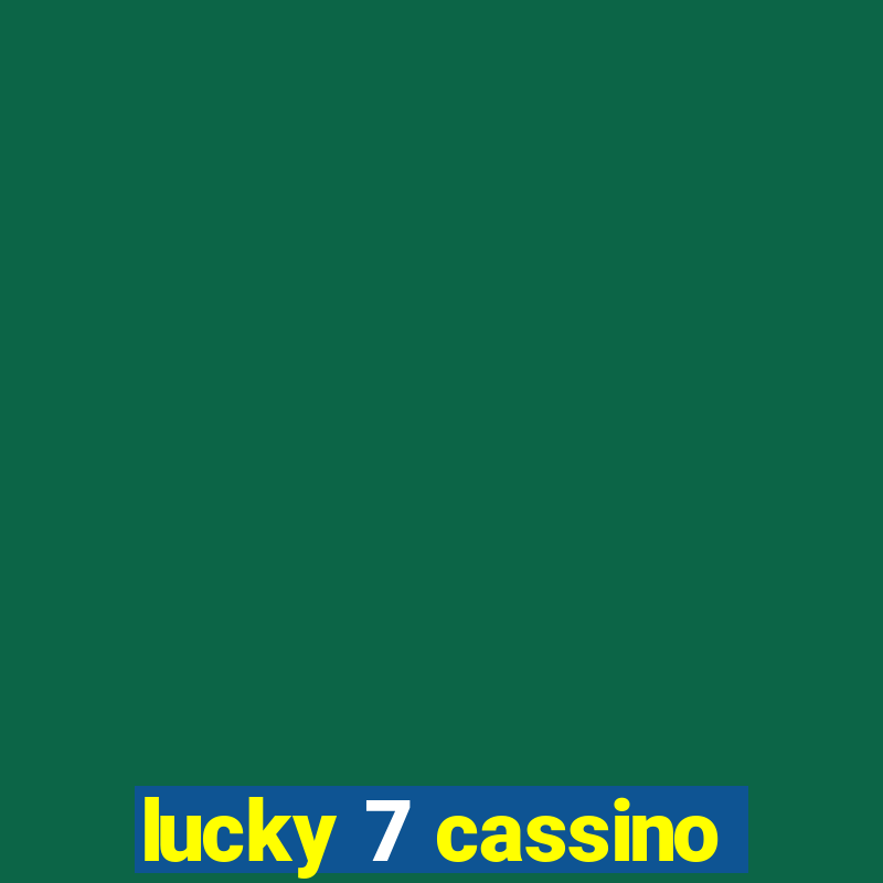 lucky 7 cassino