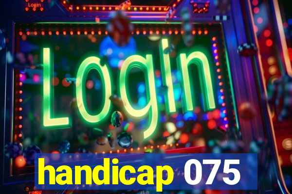 handicap 075