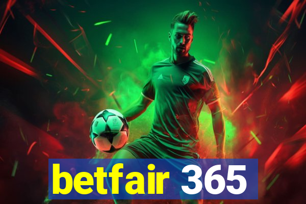 betfair 365