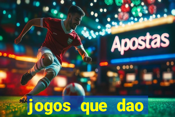 jogos que dao dinheiro online