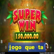 jogo que ta pagando de verdade