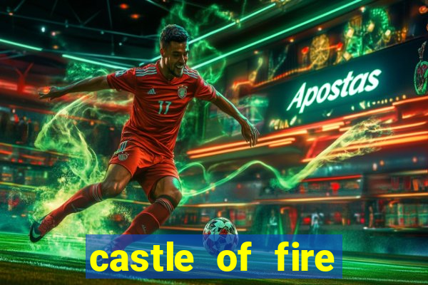 castle of fire slot demo