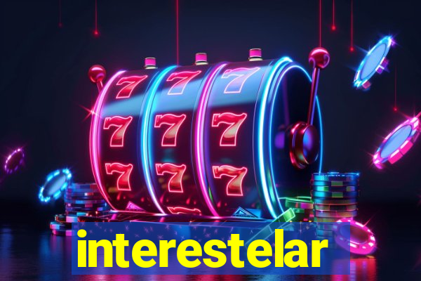 interestelar completo dublado hd