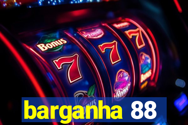 barganha 88