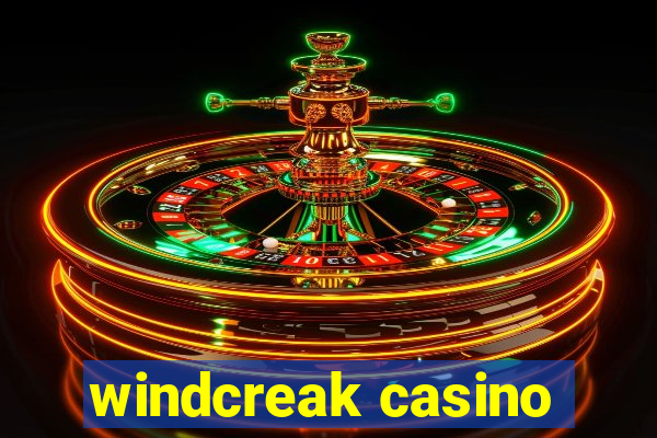 windcreak casino