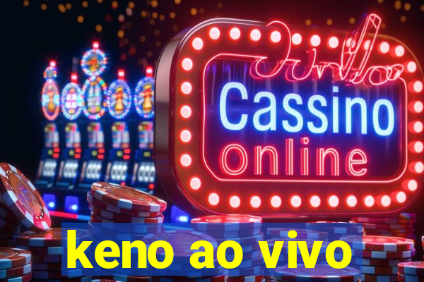 keno ao vivo