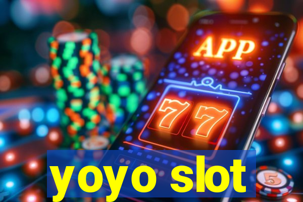 yoyo slot