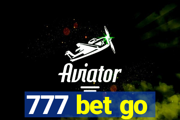 777 bet go